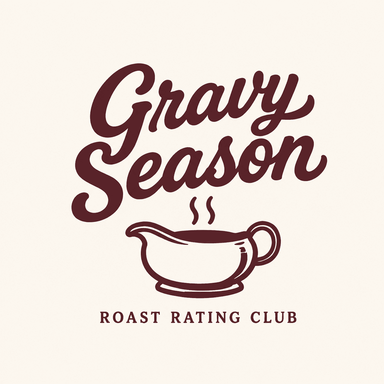 Gravy Season Roast Rating Club